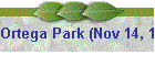 Ortega Park (Nov 14, 1999)