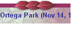 Ortega Park (Nov 14, 1999)